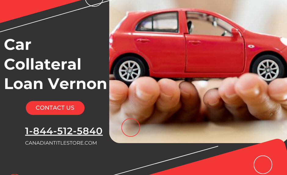 Car Collateral Loan Vernon