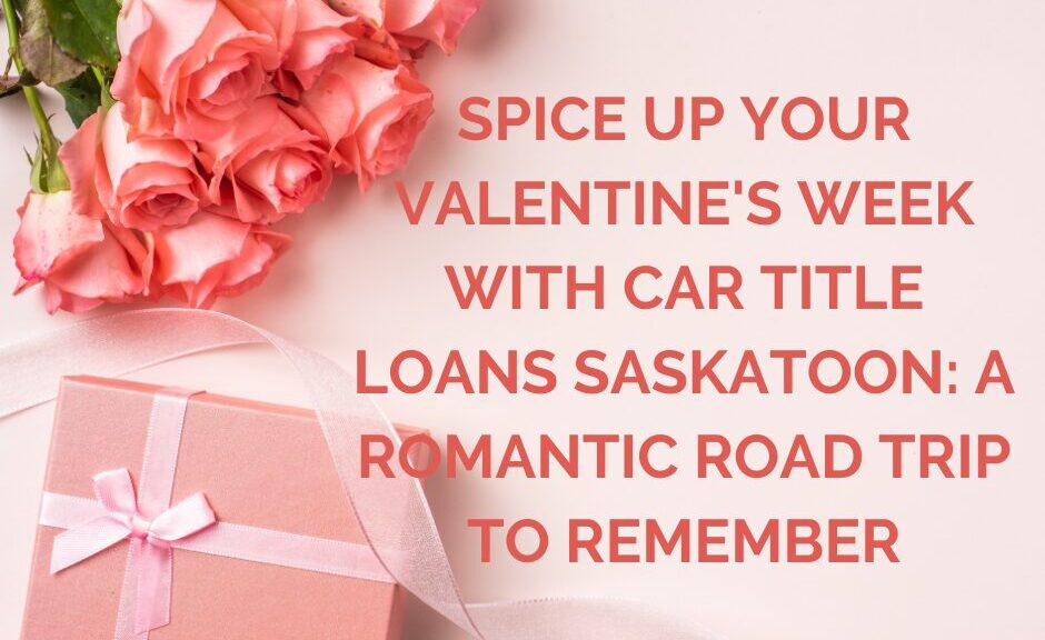 Car Title Loans Saskatoon